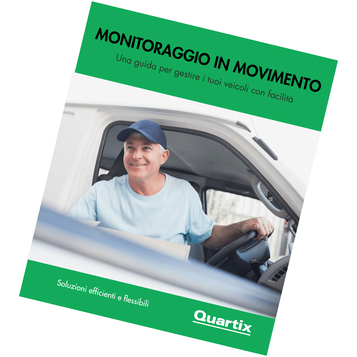 A smiling man in a light blue polo and cap sits in a white van, holding paperwork. The image features on an Italian guide about Tracciamento dei veicoli in movimento by Quartix.