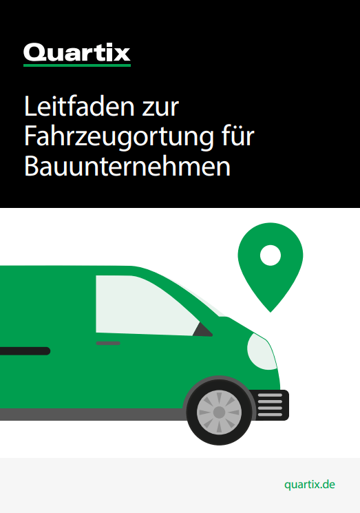 A green van with a location pin icon next to it. Text reads: "Leitfaden zur Fahrzeugortung für Bauunternehmen." Logo and website for Quartix are visible.