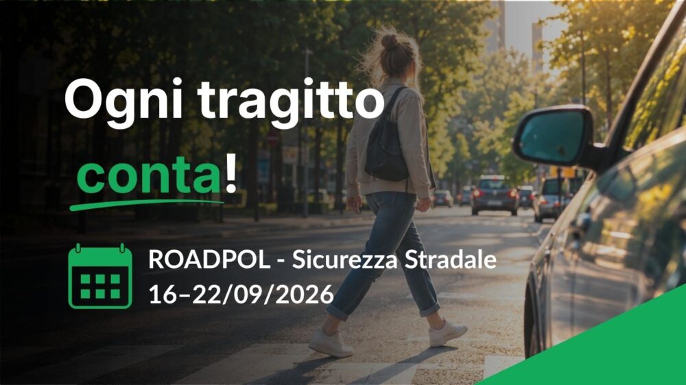 A woman crosses a city street at a crosswalk with cars stopped nearby, emphasizing the importance of Sicherheit im Fuhrpark; text promotes ROADPOL road safety week, 16–22 September 2026, in Italian.